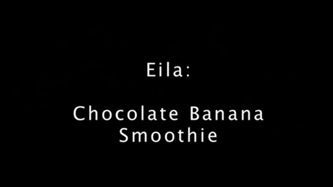 Eila Shows You How to Make a Chocolate Banana Smoothie.. Naked!